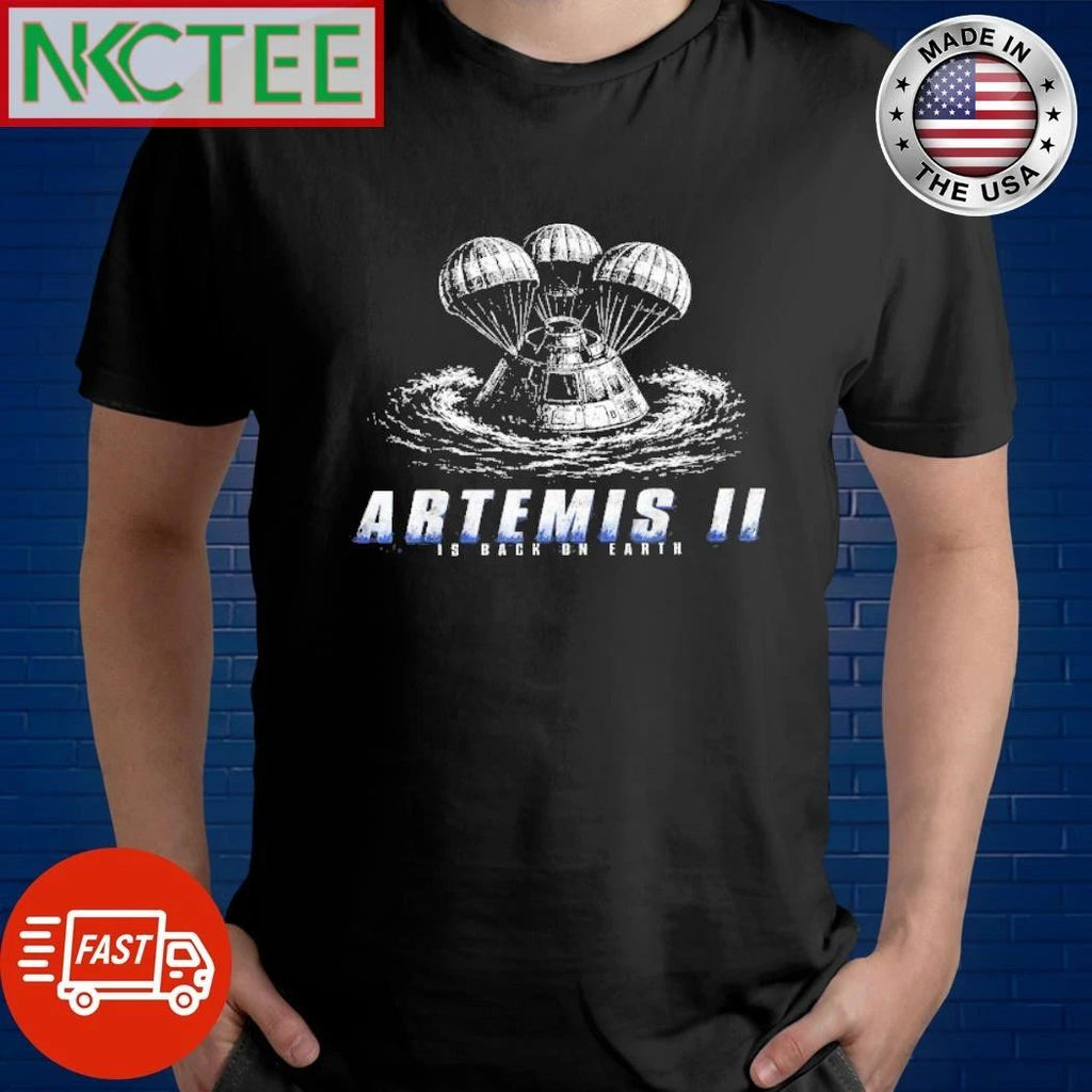 Artemis II Back on Earth Moon 2026 Mission Return shirt