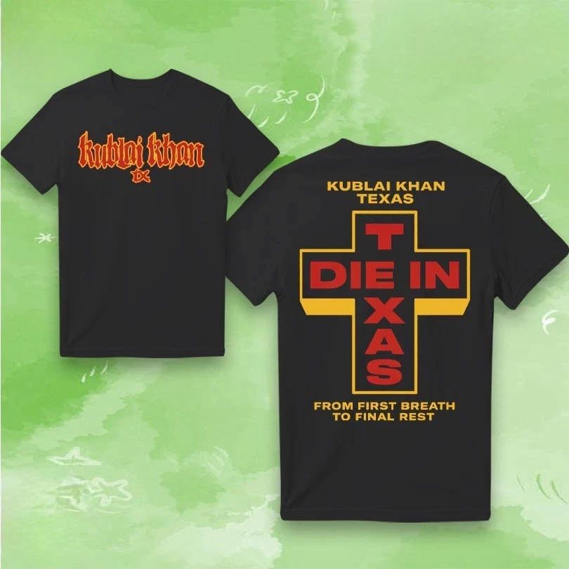 Kublai Khan TX Die In Texas Unisex T-Shirt