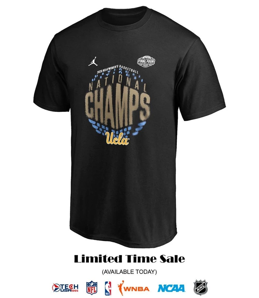 2026 NCAA Women’s Basketball National Champs UCLA Bruins shirt