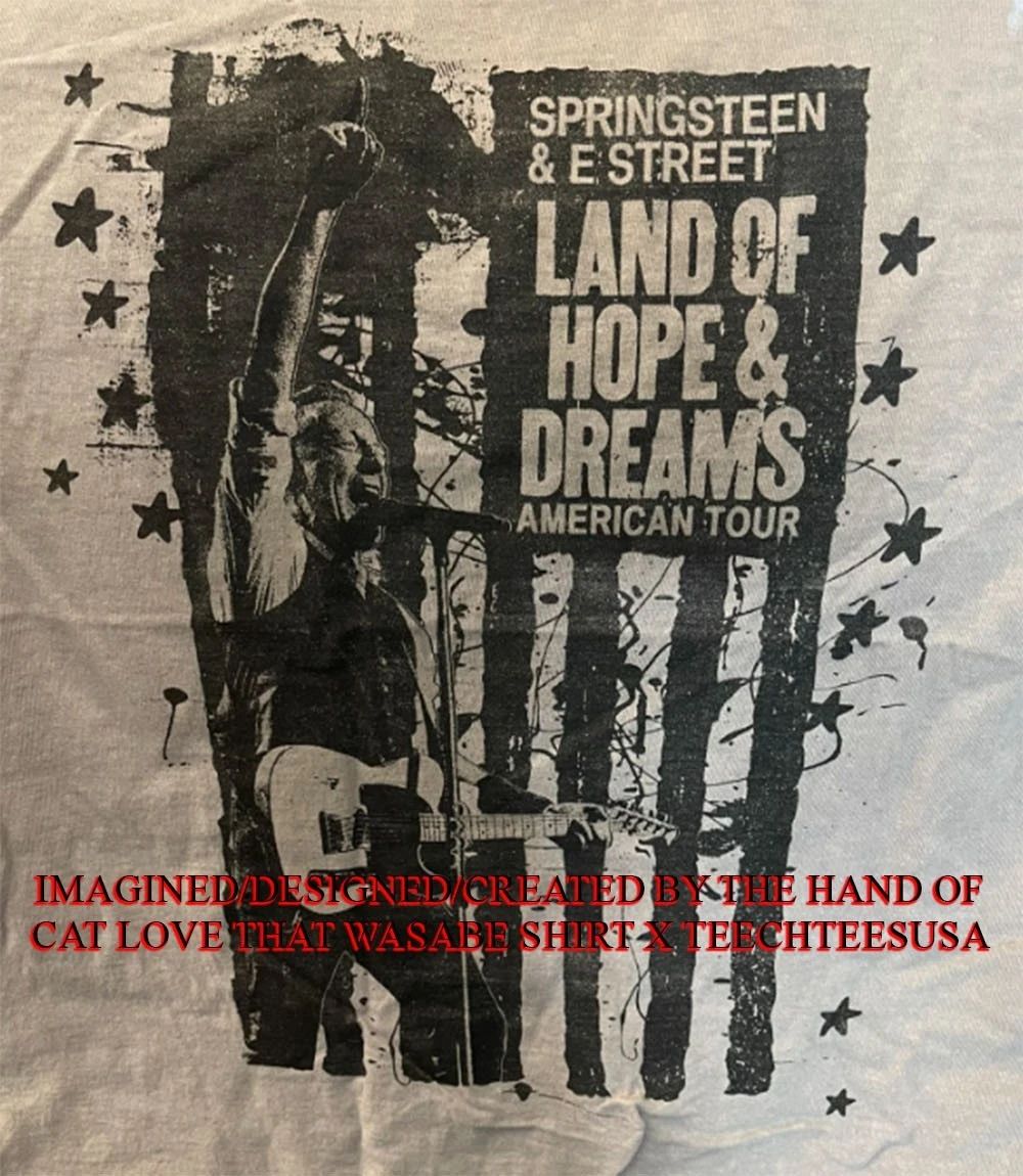 Bruce Springsteen and E Street land of hope and dreams American Tour shirt