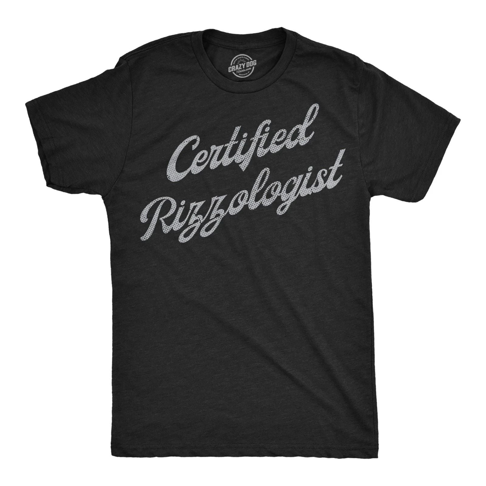 Mens Funny T Shirts Certified Rizzologist Sarcastic Graphic Novelty Rizz Tee for