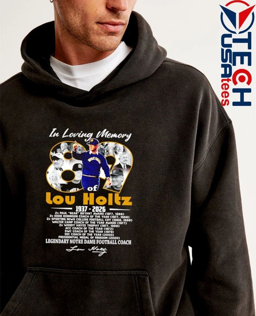 In Loving Memory 89 years Lou Holtz 1937-2026 Legendary Notre Dame Fighting Irish Football Coach shirt
