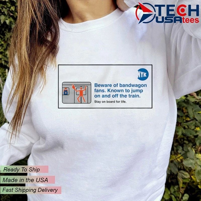 Beware of Bandwagon fans known to jump on and off the train shirt by athletelogos