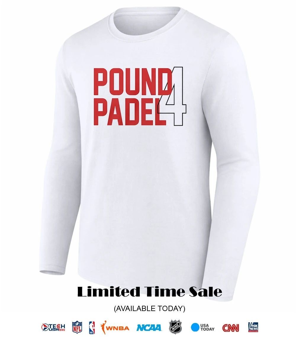 Pound Padel 4 shirt