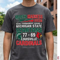 NKCtees Michigan State Spartans 77–69 Louisville Cardinals 2026 March Madness Round 2 Victory shirt