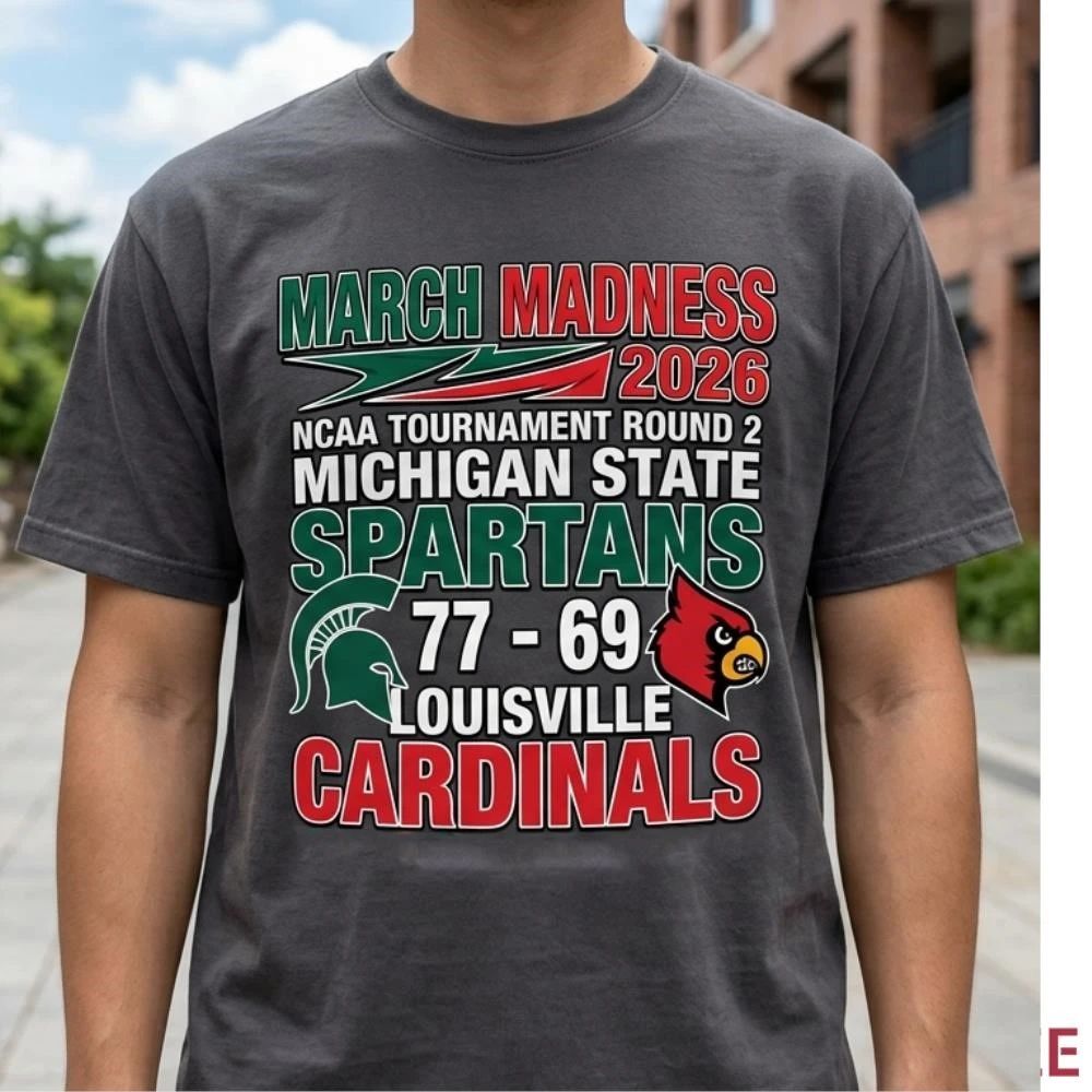 NKCtees Michigan State Spartans 77–69 Louisville Cardinals 2026 March Madness Round 2 Victory shirt