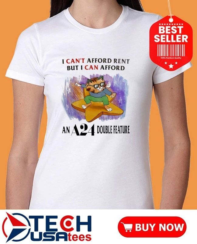 Cat I can’t afford rent but I can afford an A24 double feature shirt