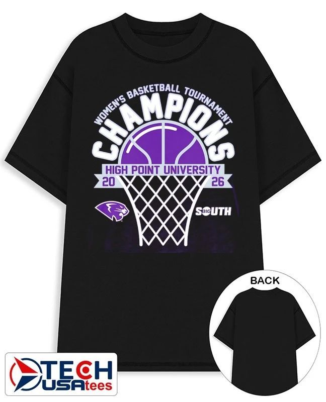 High Point Panthers 2026 Big South Women’s Basketball Tournament Champions shirt