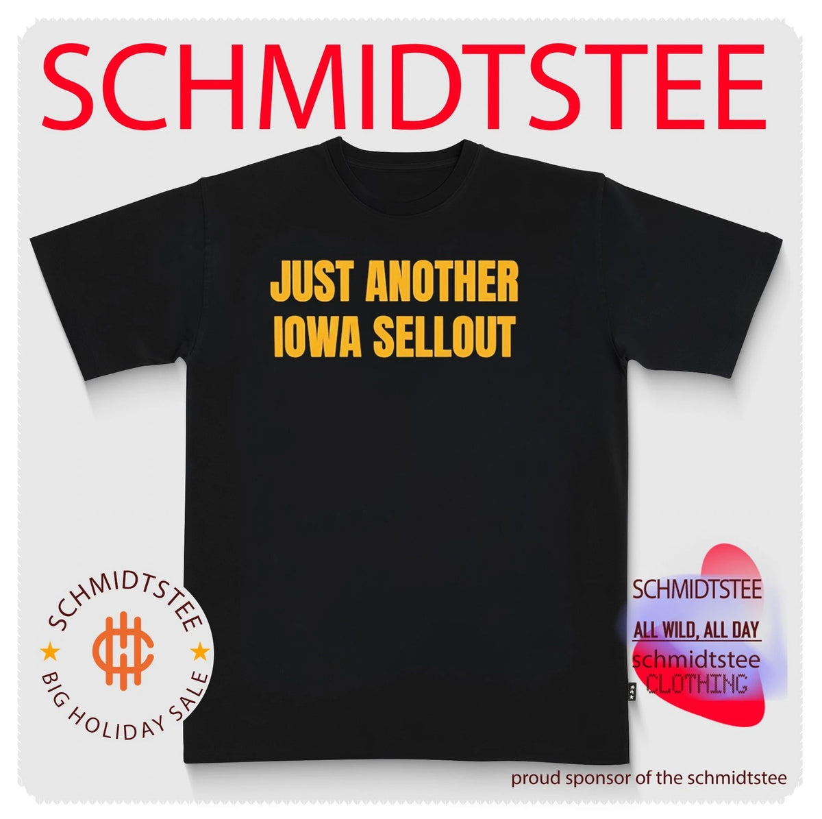 Iowa Hawkeyes Just Another Iowa Sellout shirt