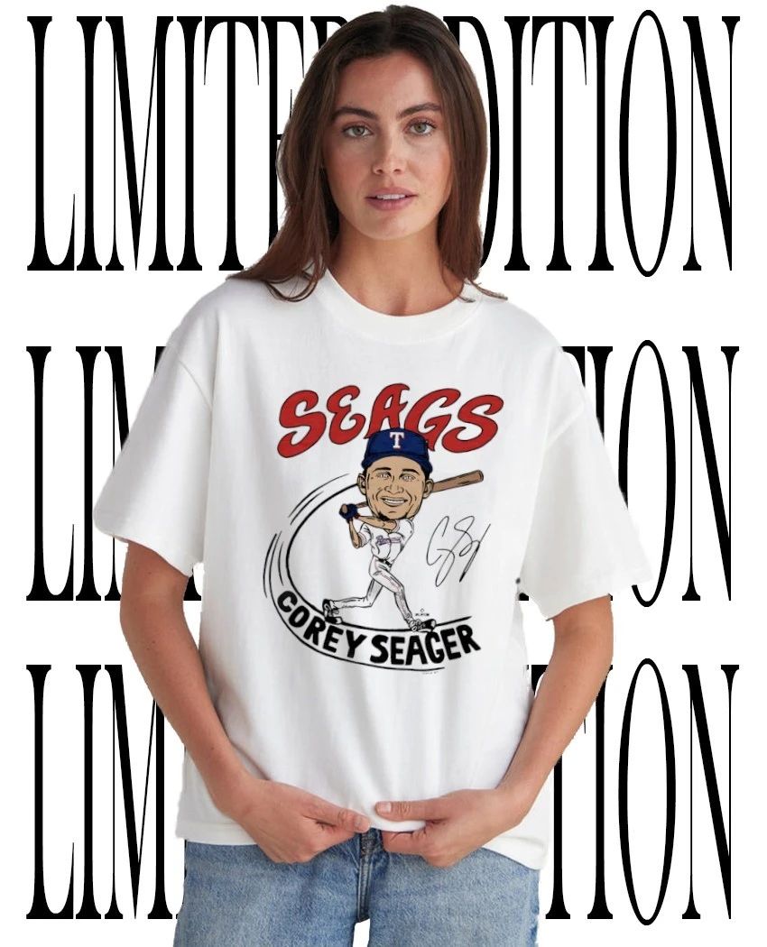 Corey Seager Seags Texas Rangers Baseball Caricature Signature shirt