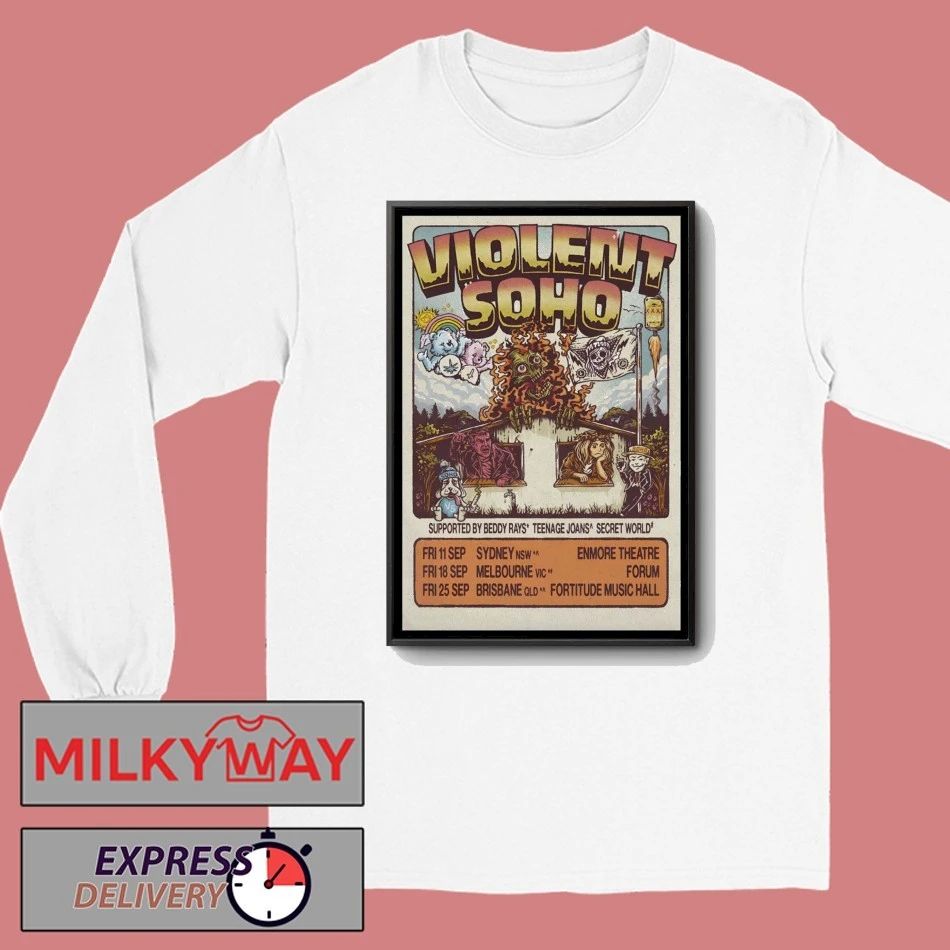 Violent Soho In Brisbane QLD On Sept 25 2026 Poster shirt