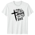 Jesus Has My Back T-Shirt Faith Inspirational Christian Easter Gift