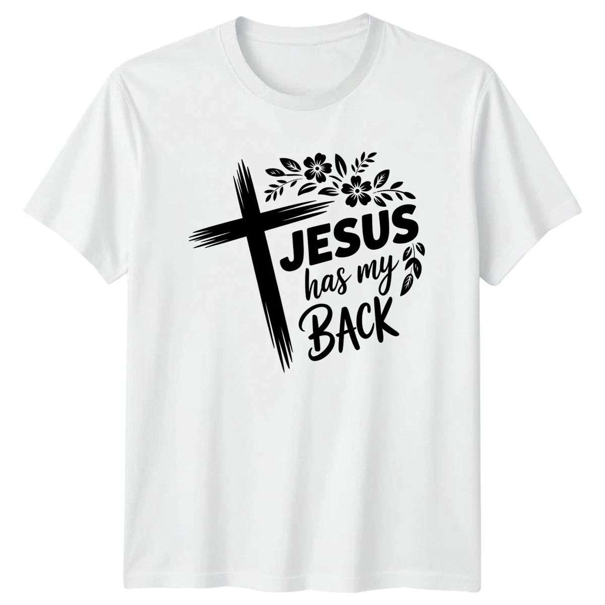 Jesus Has My Back T-Shirt Faith Inspirational Christian Easter Gift
