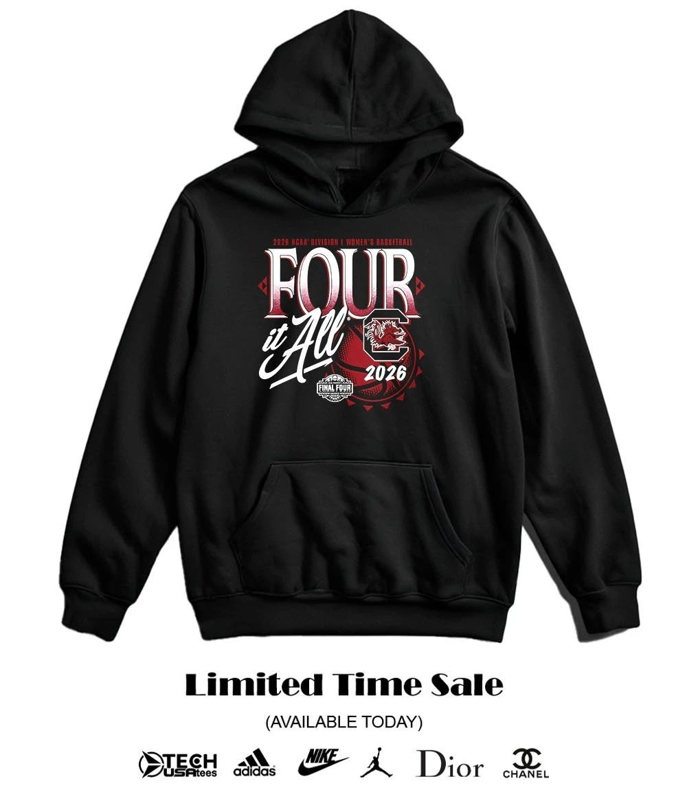 Four it All South Carolina Gamecocks 2026 NCAA Women’s Basketball Tournament March Madness Final Four shirt