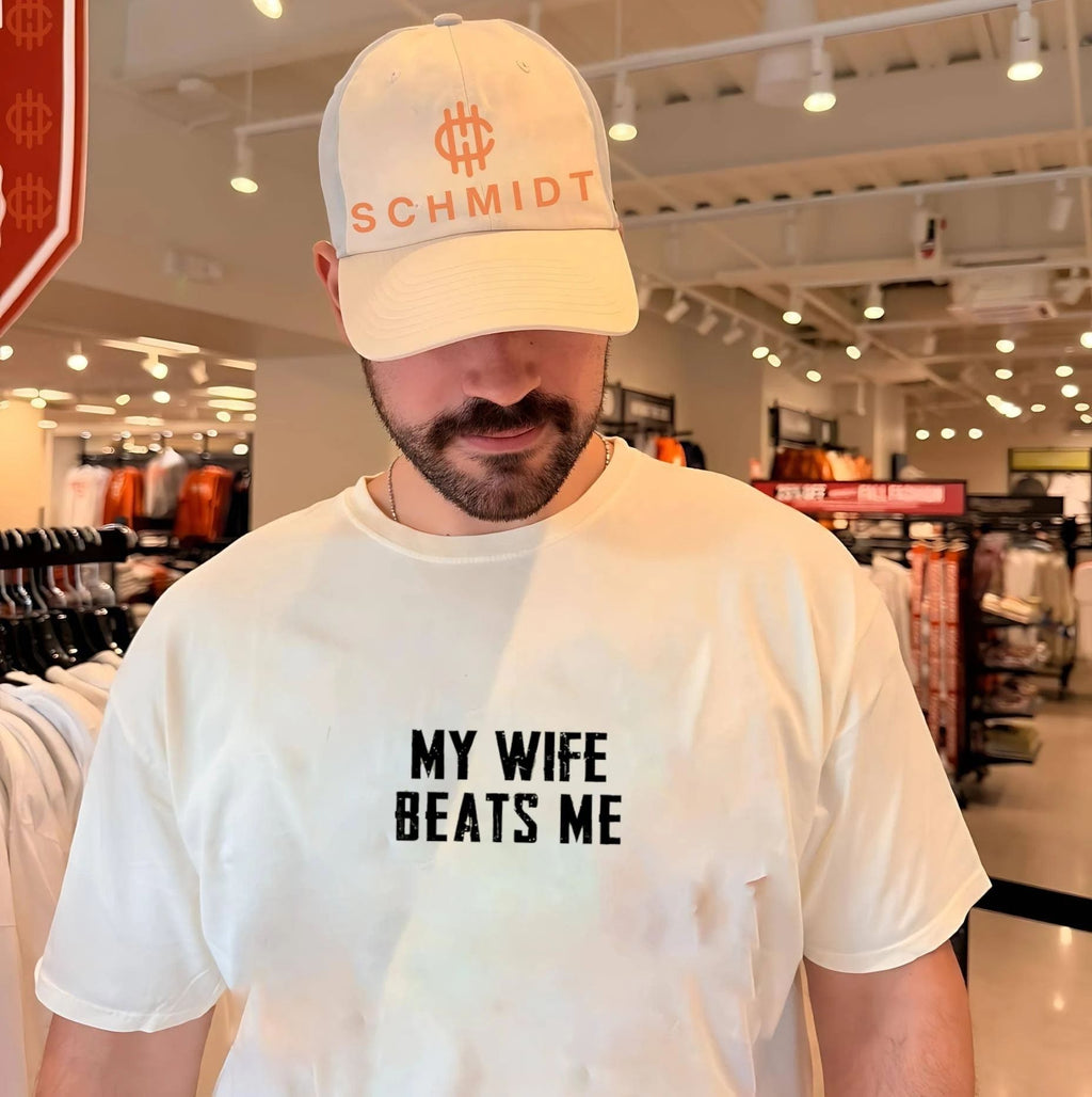 My wife beats me shirt