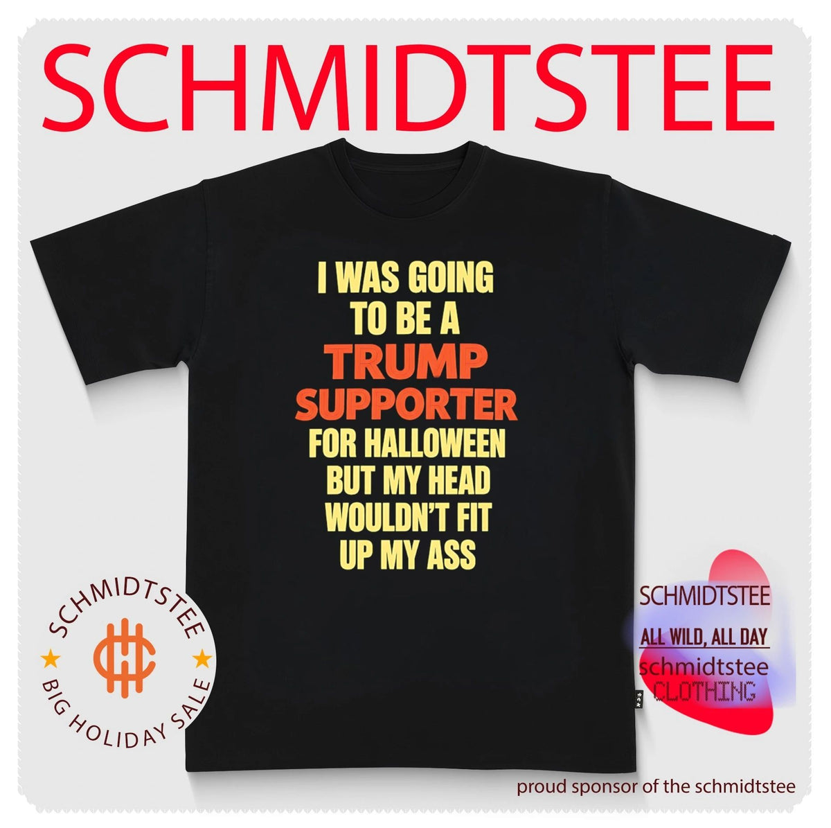 I Was Going To Be A Trump Supporter Anti Trump Halloween Shirt