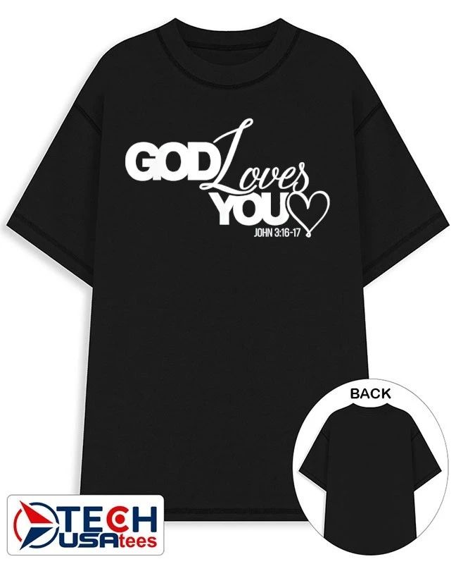 God loves you shirt