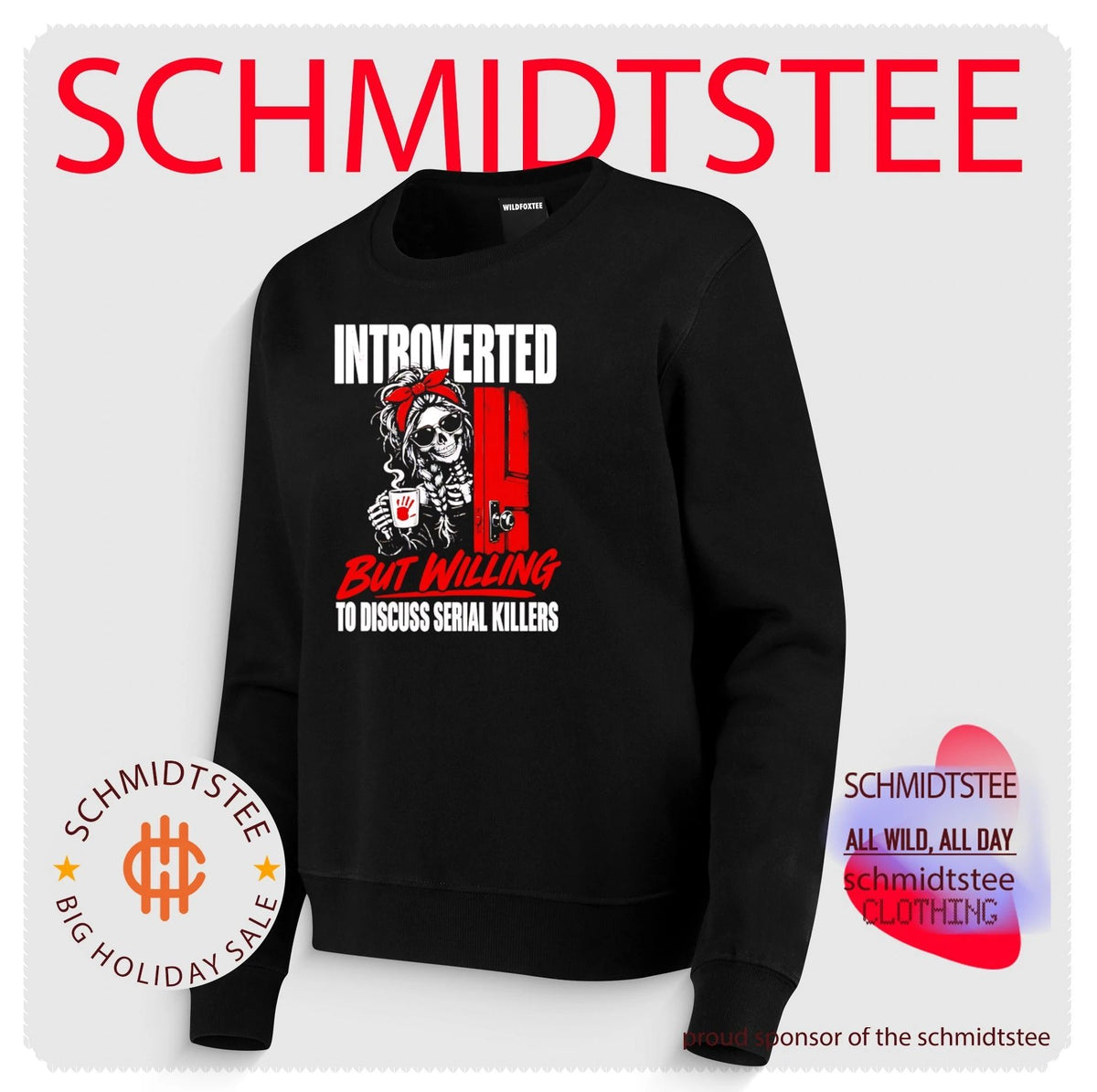Introverted but Willing to Discuss Serial Killers Skeleton shirt