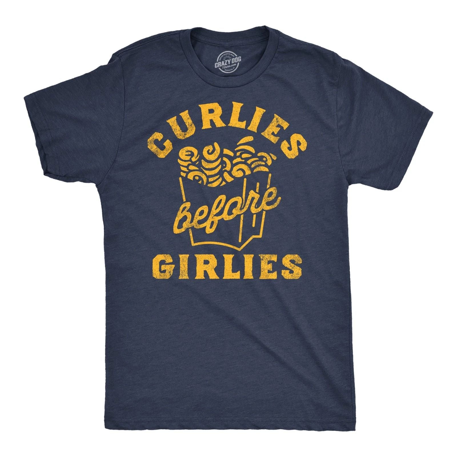 Mens Funny T Shirts Curlies Before Girlies Sarcastic Curly Fries Graphic Tee for