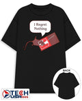 I regret nothing shirt