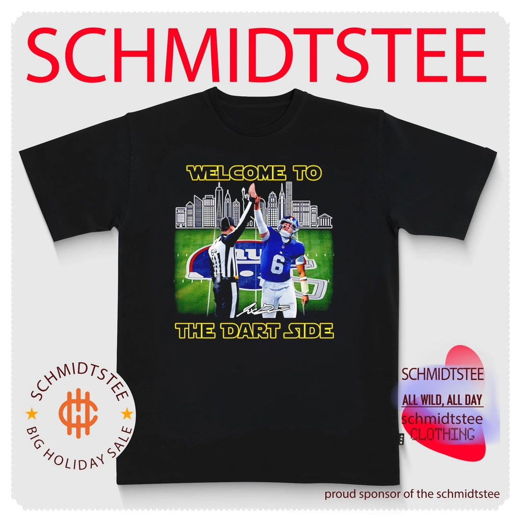 Jaxson Dart New York Giants Welcome to The Dart Side signature shirt