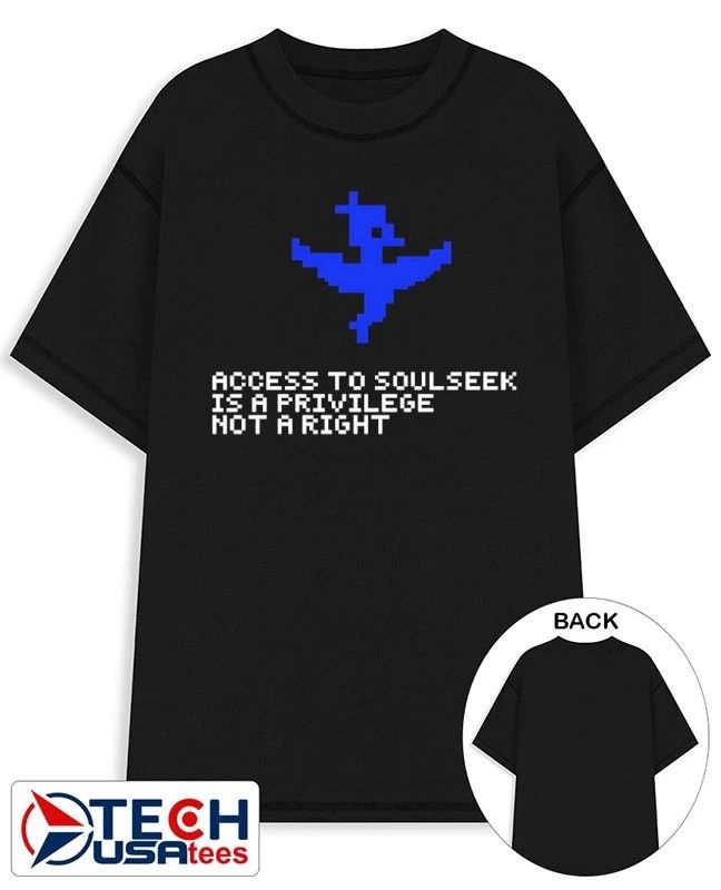 Access to Soulseek is a privilege not a right shirt