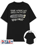 The African Hellacaust never forget shirt
