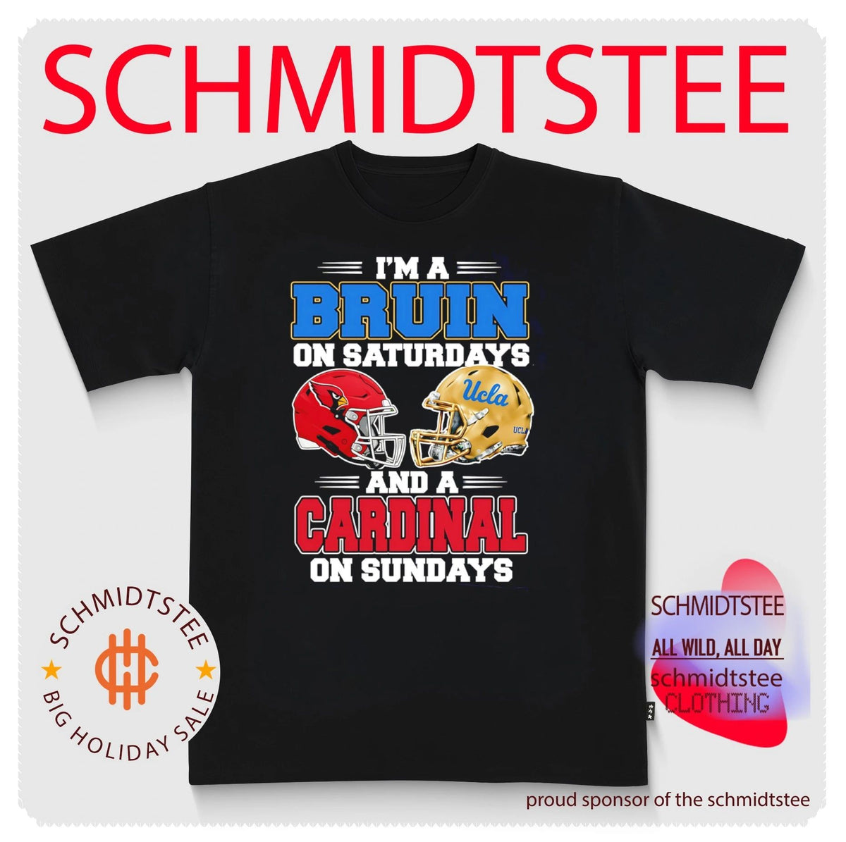 I’m a Bruin on Saturdays and a Cardinal on Sundays shirt