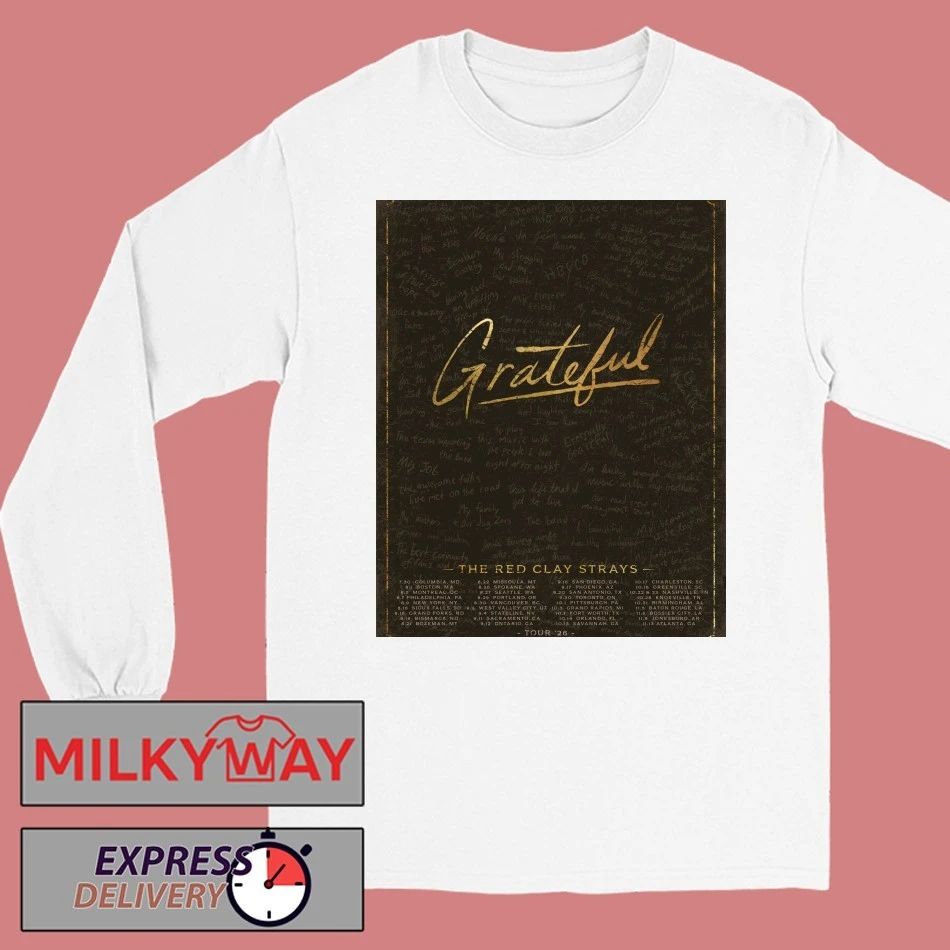 Red Clay Strays Grateful Tour 2026 Schedule Tour Dates shirt