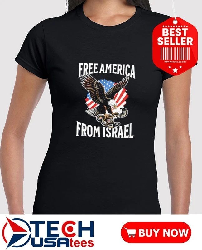 Free America from Israel Eagle shirt