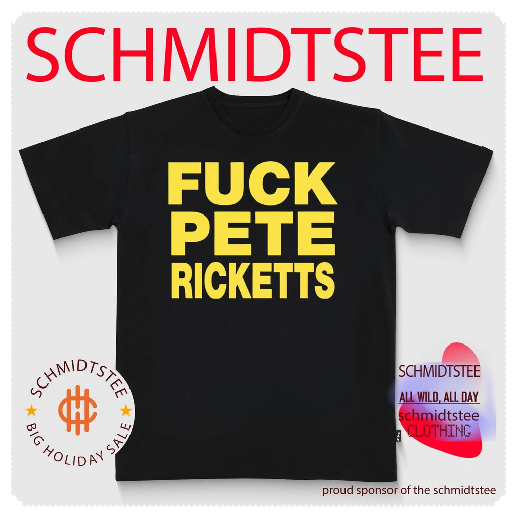 Fuck Pete Ricketts 2026 shirt