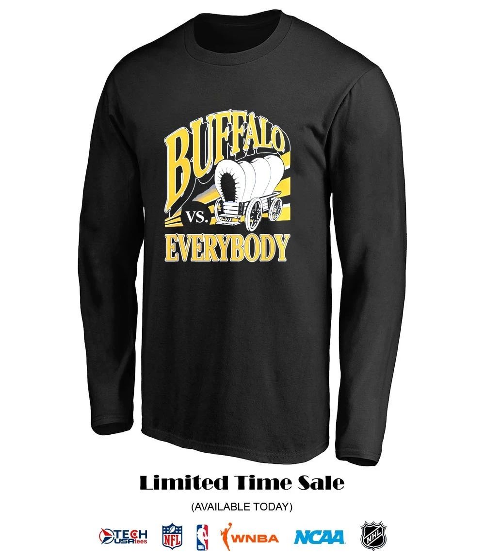 Buffalo Sabres Hockey vs. everybody 2026 shirt