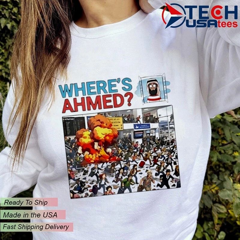 Where’s ahmed satire dark humor shirt