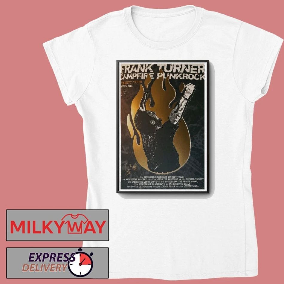 Poster Frank Turner Campfire Punkrock Apr 2026 Twenty Tour LIMITED shirt