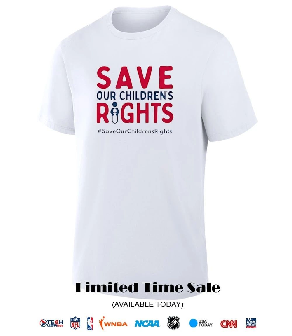 Save our children’s right shirt