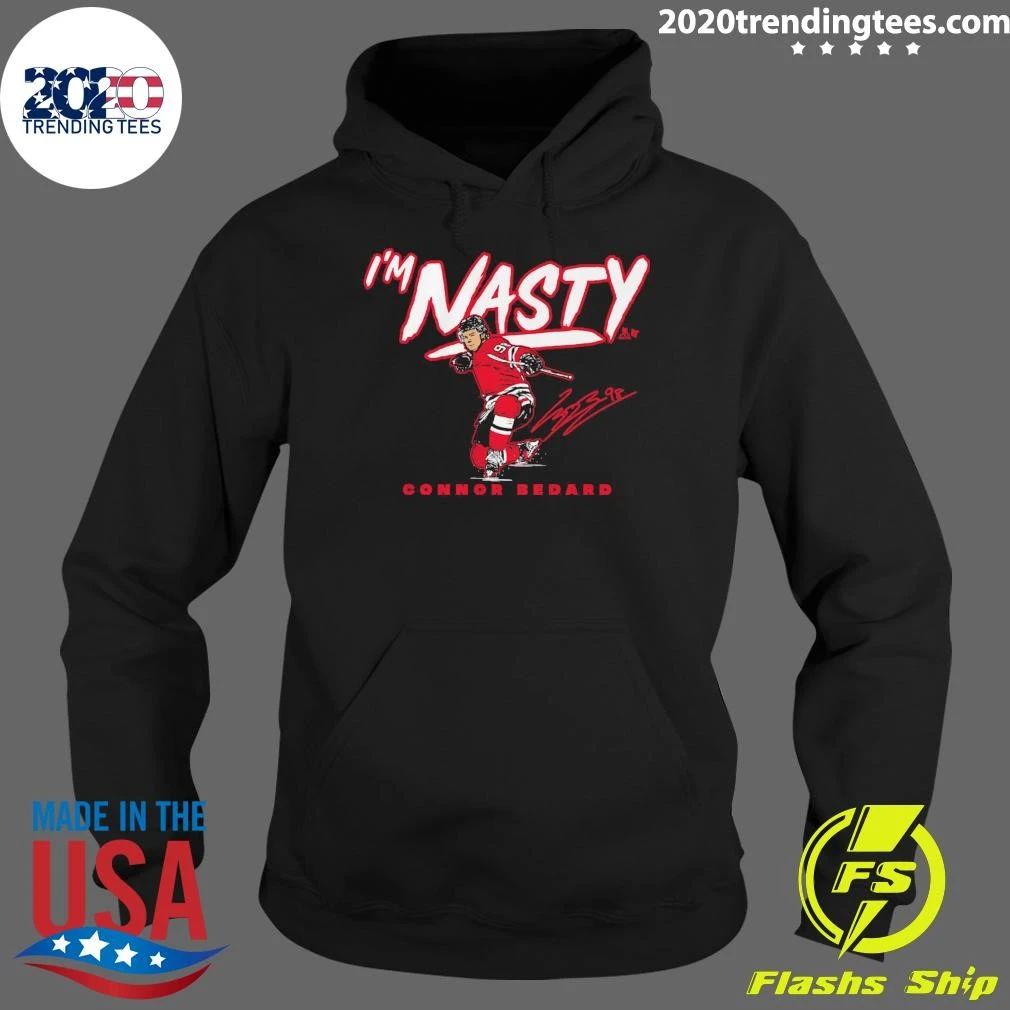 I’m Nasty Connor Bedard Signature Shirt