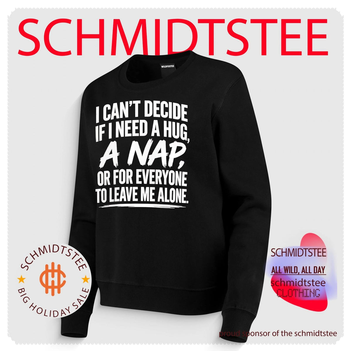 I can’t decide if I need a hug a nap or for everyone to leave me alone shirt