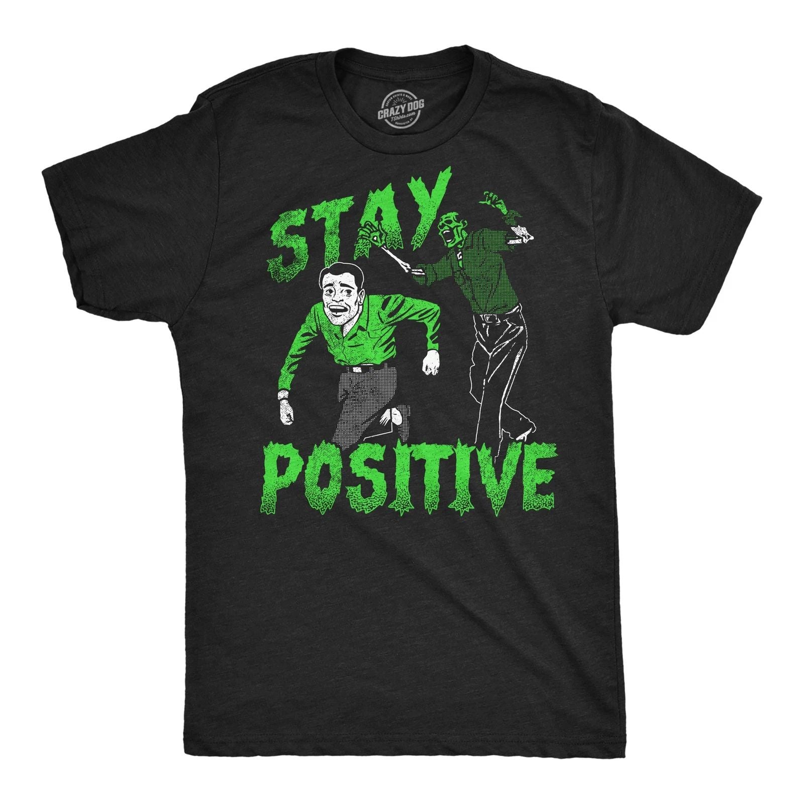Mens Funny T Shirts Stay Positive Zombie Sarcastic Halloween Graphic Novelty Tee