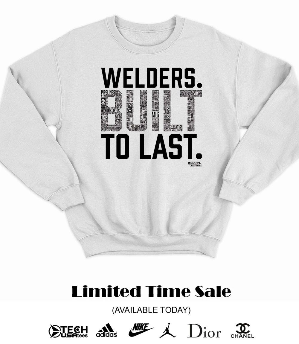 Welders built to last 2026 National Welding Month shirt