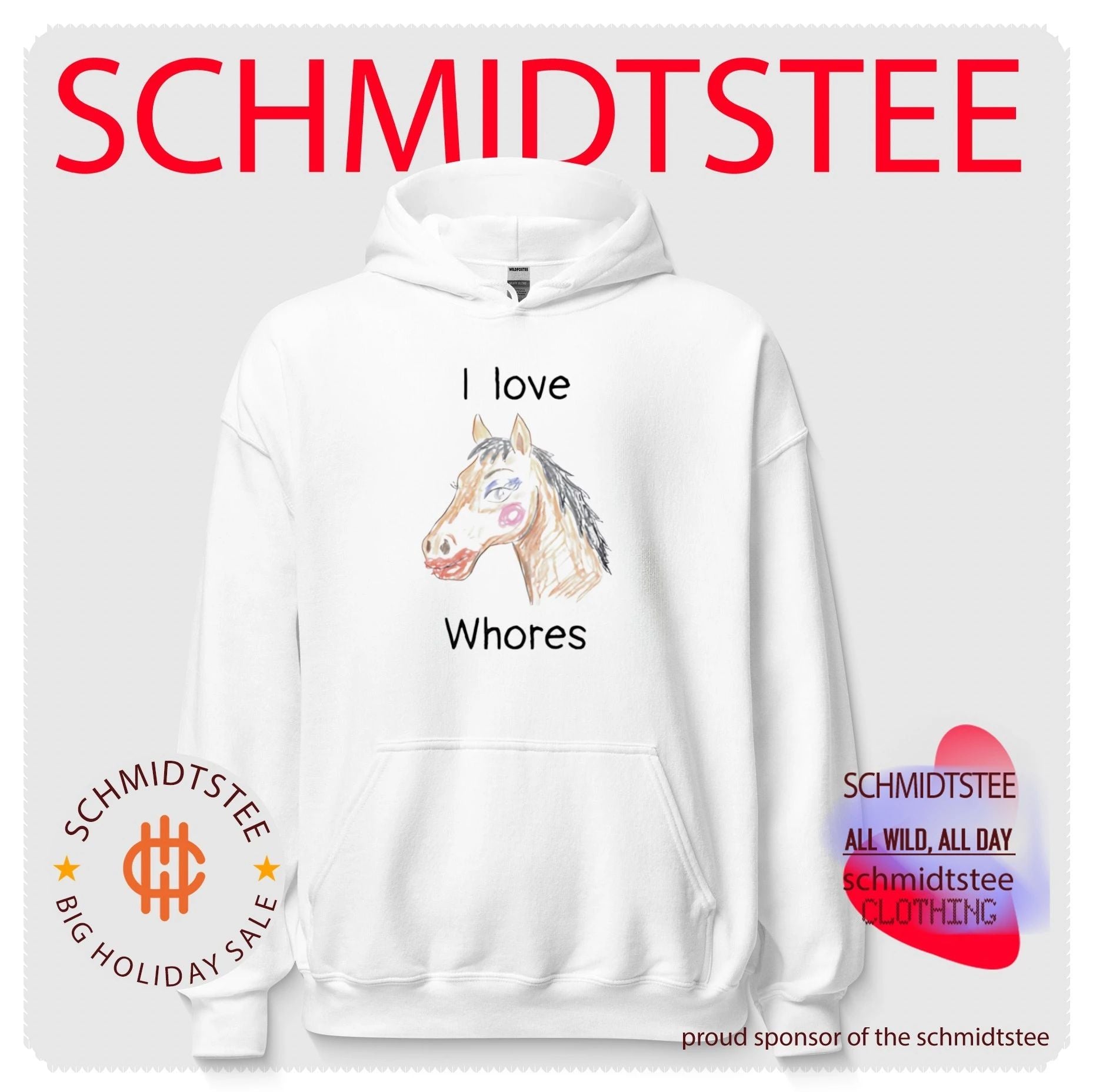 I love whores Horse funny shirt