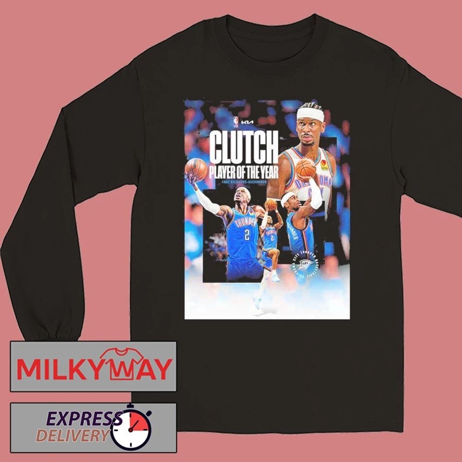 Shai Gilgeous Alexander SGA Clutch Player Of The Year 2026 NBA Season Shirt
