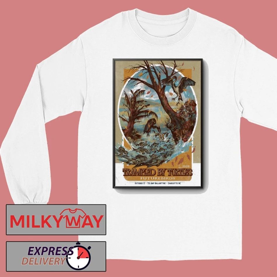 Trampled By Turtles 10 17 2026 Charlotte, NC Poster shirt