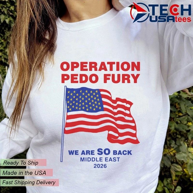 Operation Fury we are so back Middle East 2026 flag shirt