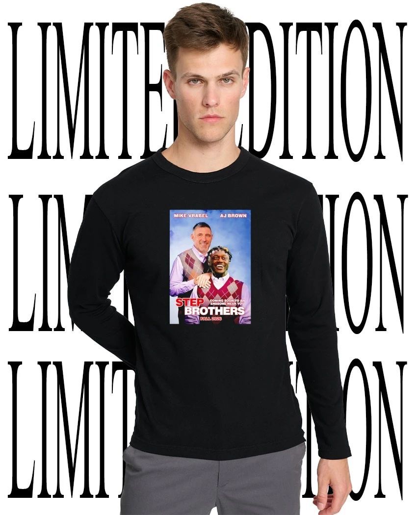 Mike Vrabel and AJ Brown Step Brothers 2026 shirt