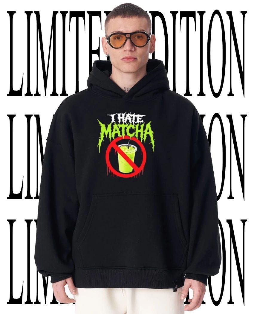 I hate matcha shirt