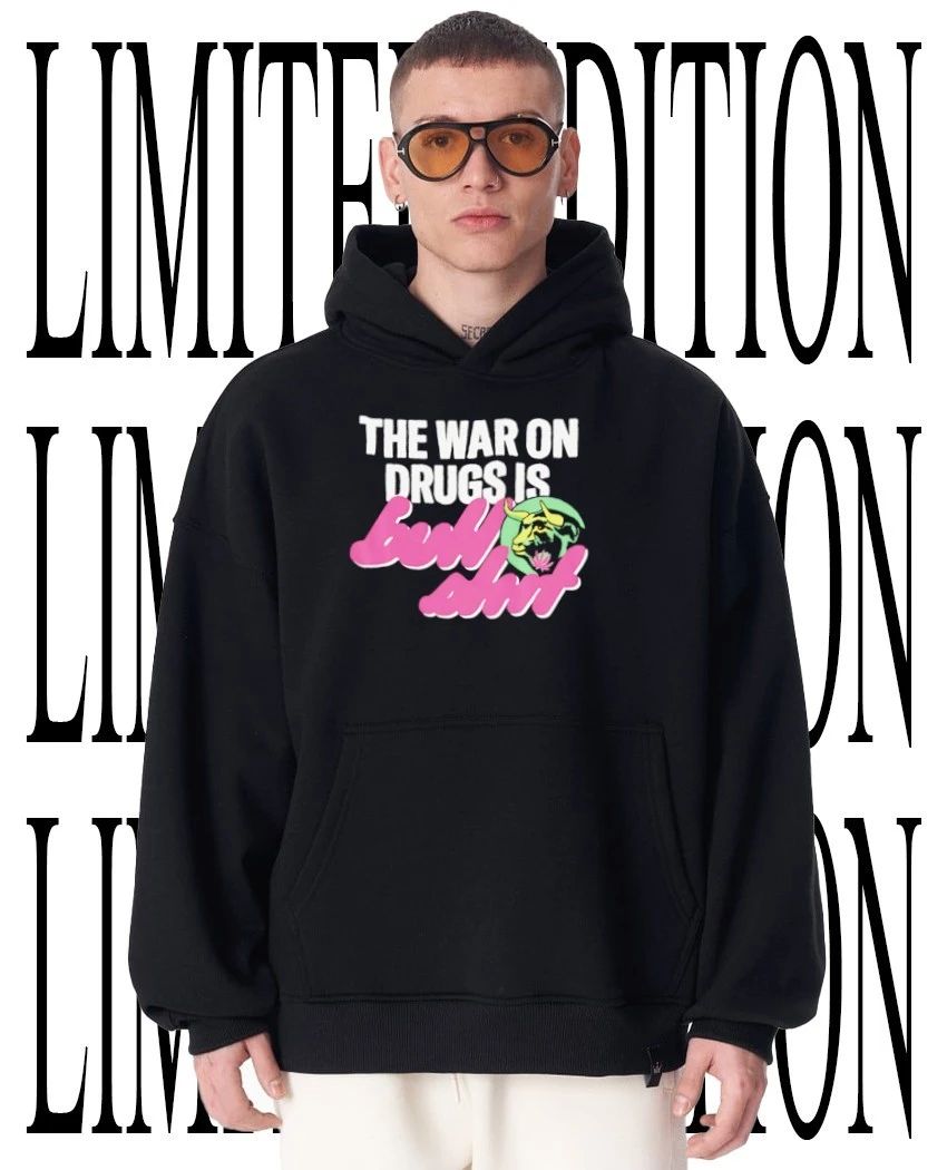 The war on drugs is bullshit shirt