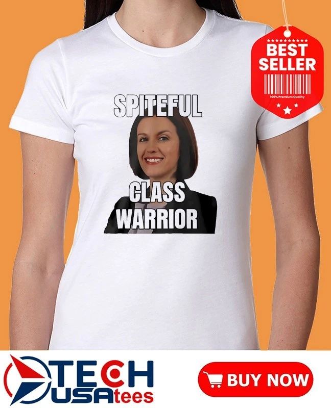 Spiteful Class Warrior shirt