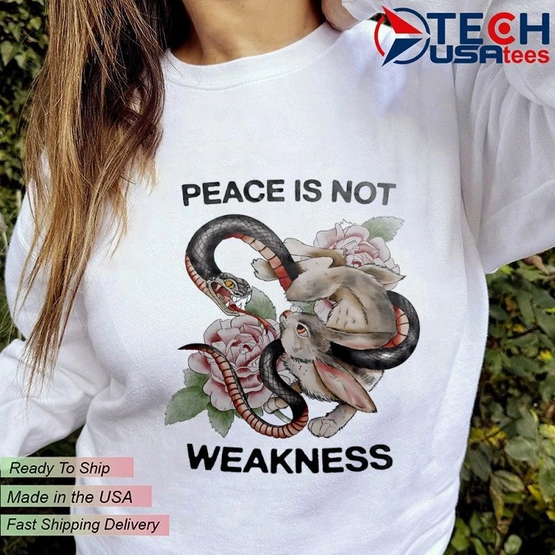 Snake and Rabbit peace is not weakness shirt