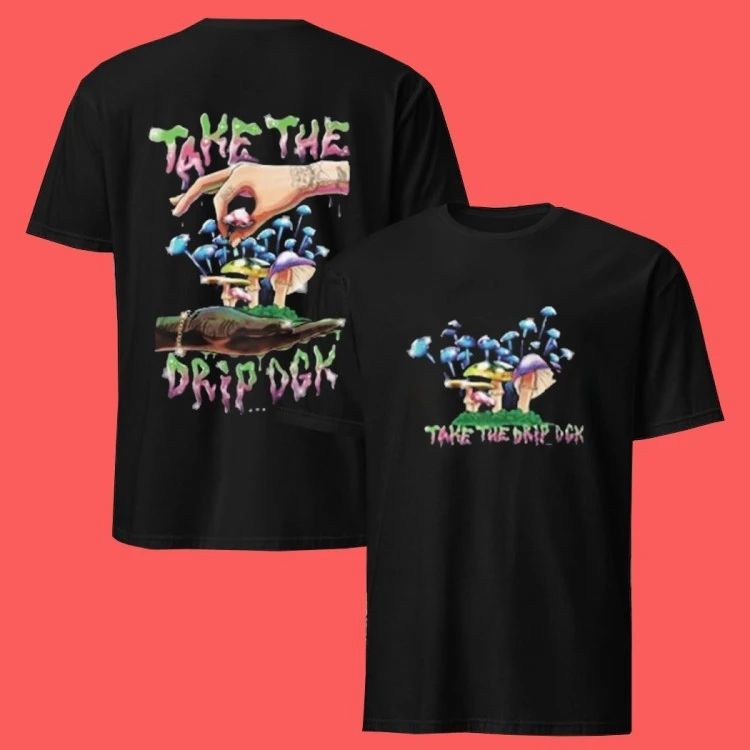 Dgk Take The Drip Dgk Gift Hoody T-Shirt