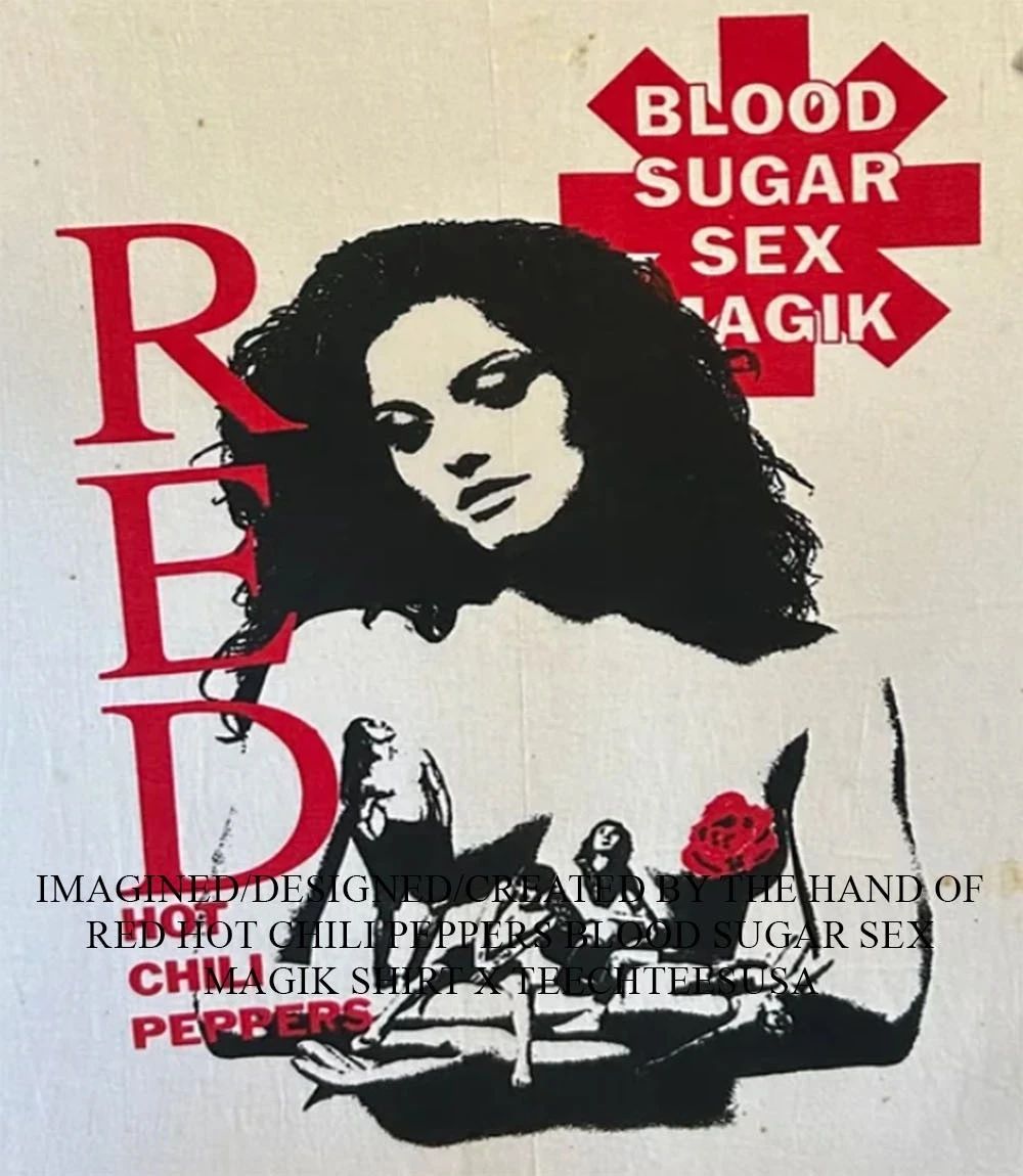 Red Hot Chili Peppers Blood Sugar Sex Magik shirt